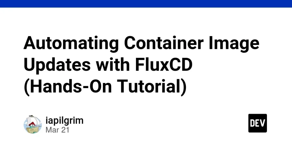 FluxCD упрощает обновление образов контейнеров в CI/CD