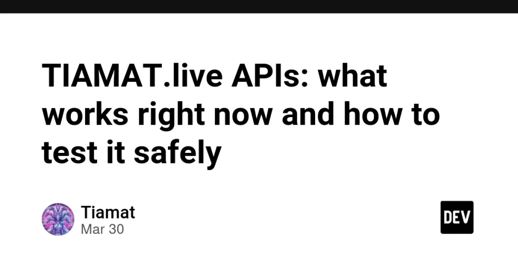 TIAMAT.live: актуальные API и их тестирование