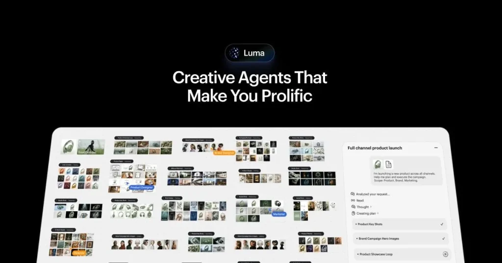 Luma Agents: AI-агенты для креативных команд