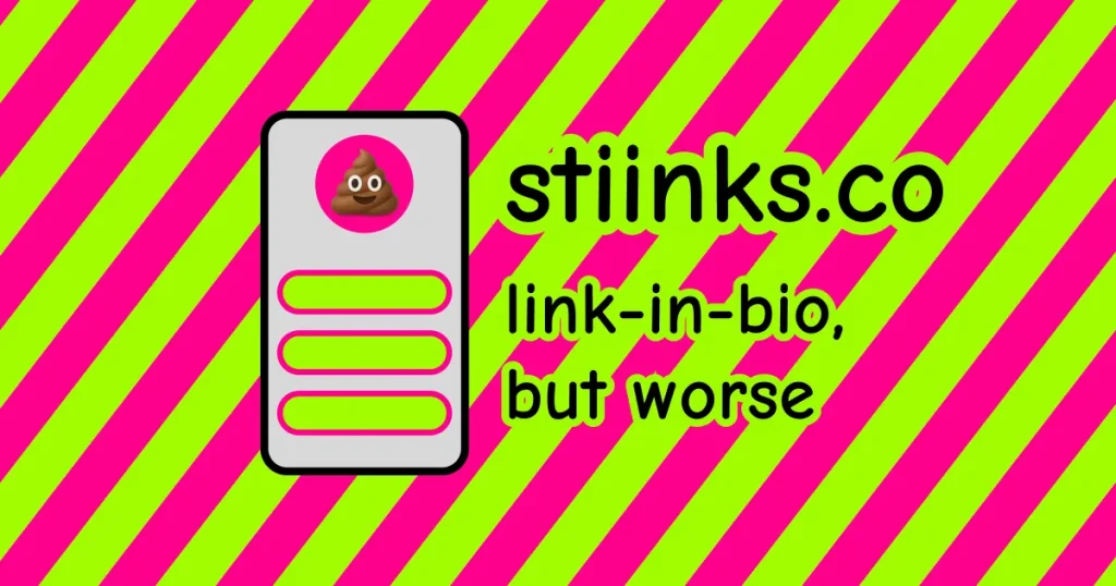 Stiinks.co представил стартап с худшей платформой для ссылок в био