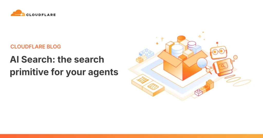 Cloudflare запускает AI Search для агентов поддержки