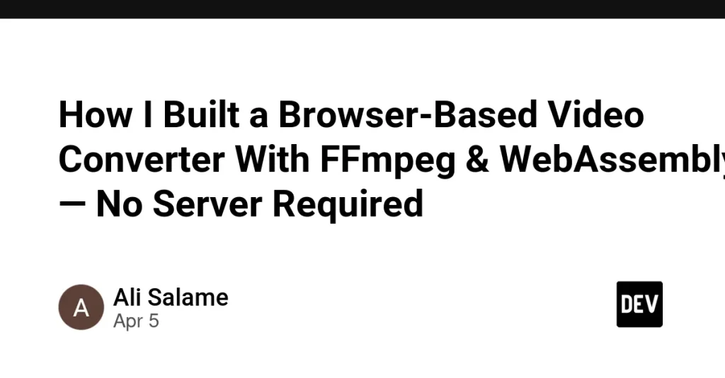 Видеоконвертер на WebAssembly: просто и безопасно