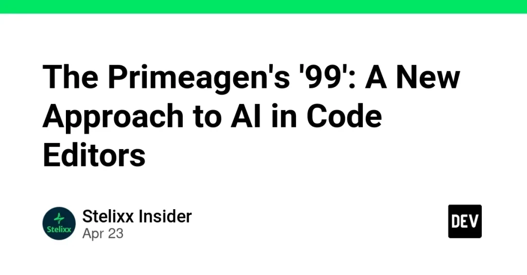 The Primeagen '99': Новый подход к AI в редакторах