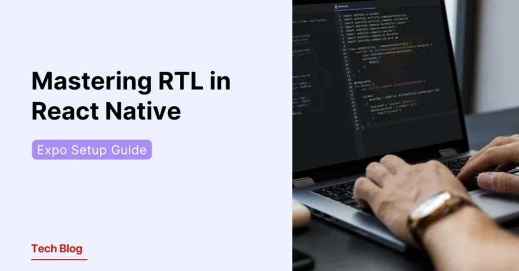Добавление RTL в React Native: пошаговое руководство