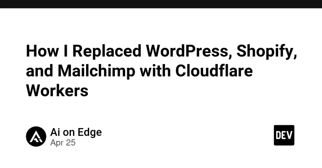 Экономия €153 — Cloudflare вместо WordPress и Shopify