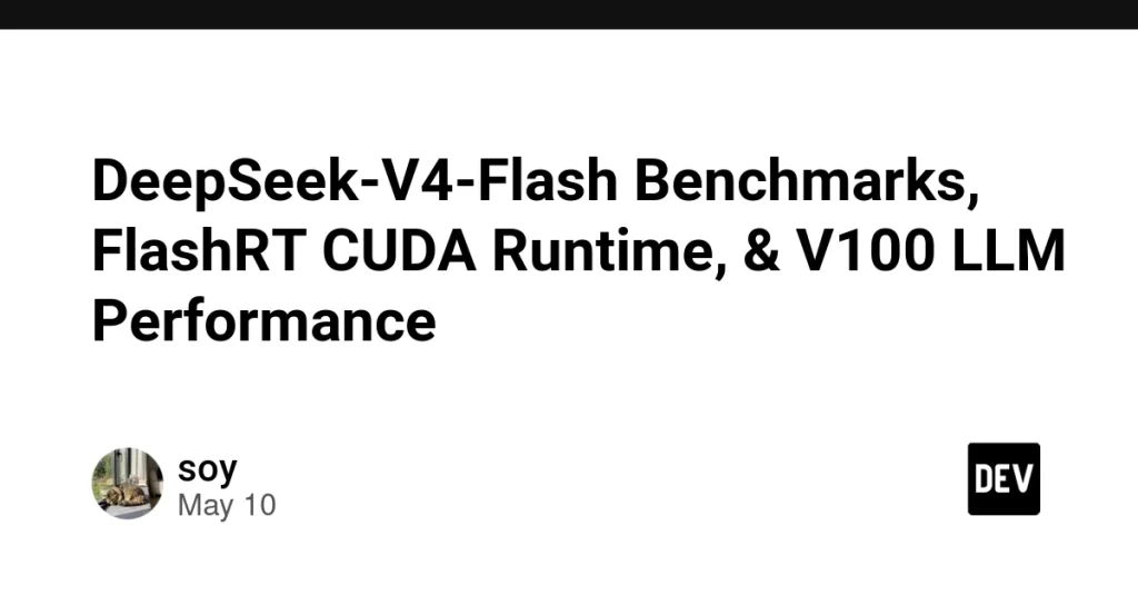 DeepSeek-V4-Flash и рекорды LLM на V100 — новинки