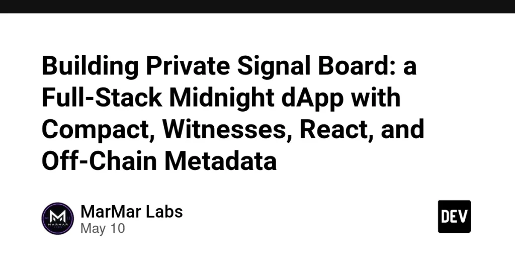 dApp для команд: Private Signal Board на базе Midnight