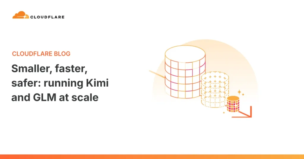 Cloudflare повысил исходную продуктивность Kimi и GLM