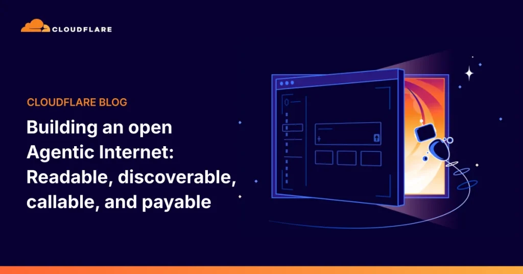 Cloudflare запускает Agentic Internet для бот-взаимодействий