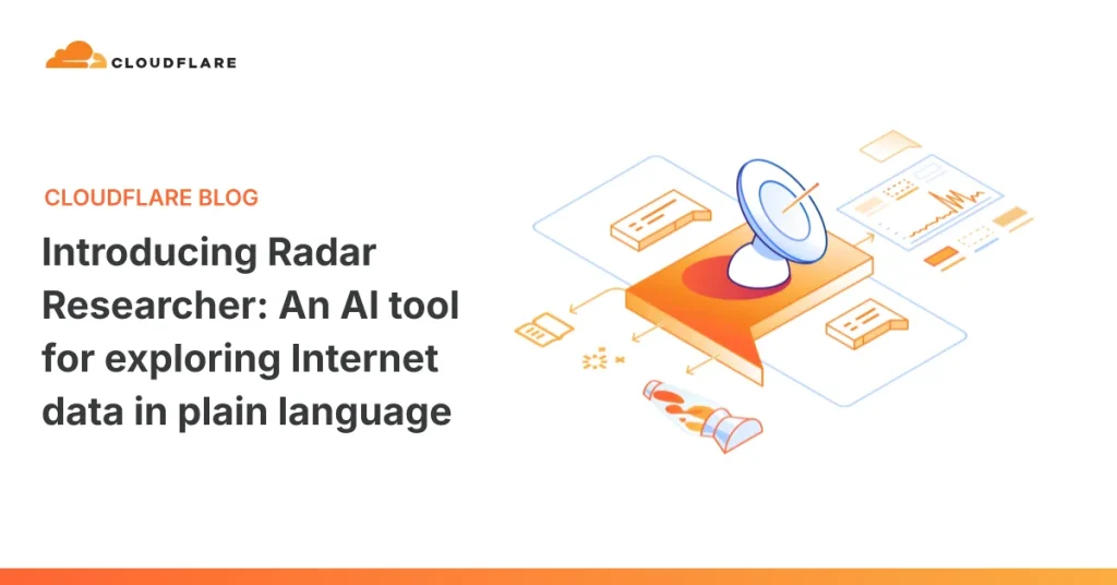 Cloudflare запустил Radar Researcher для поиска данных