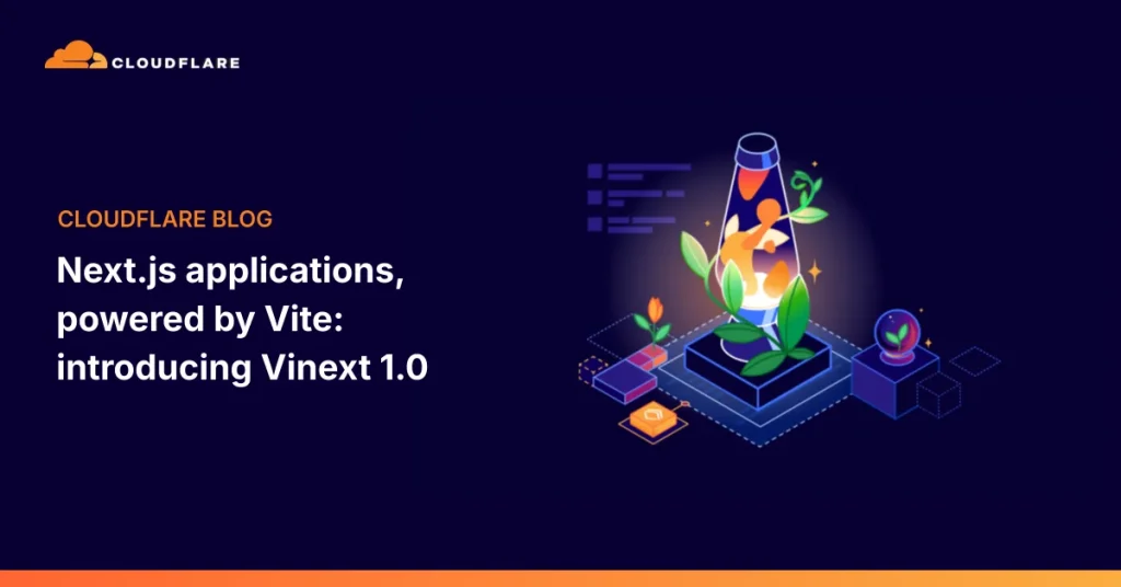 Cloudflare запустил Vinext 1.0 для Next.js